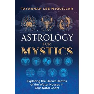 Lee Astrology for Mystics: Exploring the Occult Depths of the Water Houses in Your Natal Chart Lee Astrology for Mystics: Exploring the Occult Depths of the Water Houses in Your Natal Chart