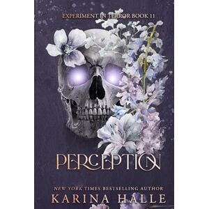 Halle, Karina Perception: An Experiment in Terror Novella Collection Halle, Karina Perception: An Experiment in Terror Novella Collection