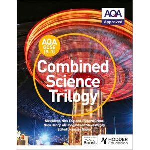 Dixon, Nick AQA GCSE (9-1) Combined Science Trilogy Student Book Dixon, Nick AQA GCSE (9-1) Combined Science Trilogy Student Book
