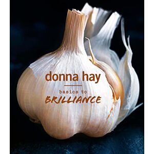 Hay, Donna Basics to Brilliance Hay, Donna Basics to Brilliance