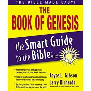 Gibson The Book of Genesis (The Smart Guide to the Bible Series) Gibson The Book of Genesis (The Smart Guide to the Bible Series)