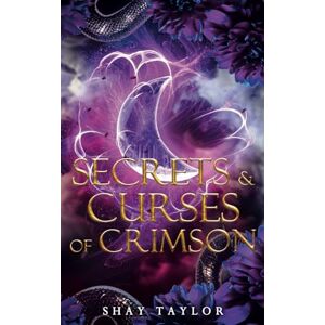 Taylor Secrets & Curses of Crimson (Secrets & Curses Series) Taylor Secrets & Curses of Crimson (Secrets & Curses Series)