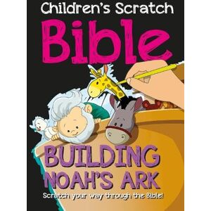 Jacob Vium-Olesen Children’s Scratch Bible: Building Noah’s Ark: Scratch your way through the Bible! Jacob Vium-Olesen Children’s Scratch Bible: Building Noah’s Ark: Scratch your way through the Bible!