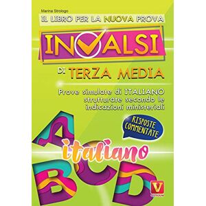 Marina Il libro per la nuova prova INVALSI di terza media. Italiano. Risposte commentate Marina Il libro per la nuova prova INVALSI di terza media. Italiano. Risposte commentate