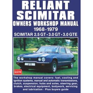 Autobooks Ltd. Reliant Scimitar Owners Workshop Manual 1968-1979 Autobooks Ltd. Reliant Scimitar Owners Workshop Manual 1968-1979