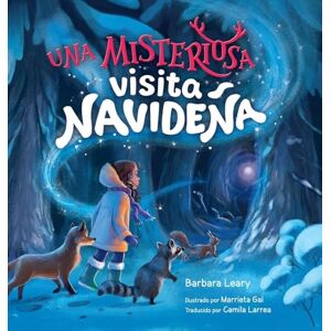 Leary, Barbara Una misteriosa visita navideña Leary, Barbara Una misteriosa visita navideña