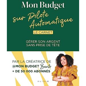 Derby, Maeva Mon budget sur pilote automatique Le Carnet: Gérer son argent sans prise de tête Derby, Maeva Mon budget sur pilote automatique Le Carnet: Gérer son argent sans prise de tête