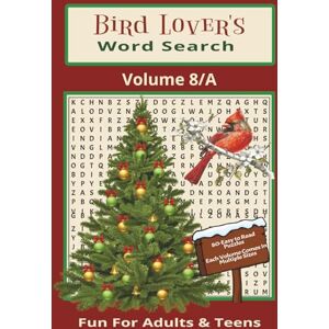 Publishing, T & R Bird Lover's Word Search Volume 8/A: 80-Easy To Read Puzzles Size/6 x 9 Fun For Adults & Teens Publishing, T & R Bird Lover's Word Search Volume 8/A: 80-Easy To Read Puzzles Size/6 x 9 Fun For Adults & Teens