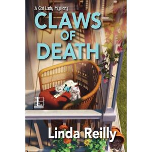 Reilly, Linda Claws of Death: 2 (A Cat Lady Mystery) Reilly, Linda Claws of Death: 2 (A Cat Lady Mystery)