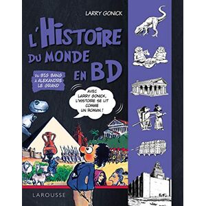 Gonick, Larry L'Histoire du monde en BD Tome 1 Du Big Bang à Alexandre Le Grand Gonick, Larry L'Histoire du monde en BD Tome 1 Du Big Bang à Alexandre Le Grand