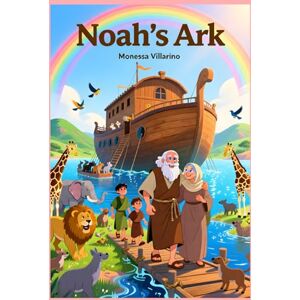 Villarino, Monessa The Noah's Ark Villarino, Monessa The Noah's Ark