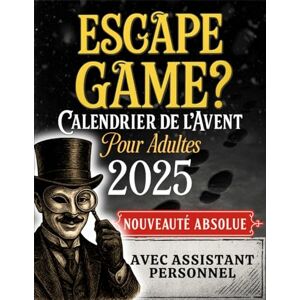 Mr. Arcanum Calendrier de l’Avent Escape Game pour Adultes: Rassemblez des preuves, suivez les indices et démasquez le coupable avant Noël. Un jeu interactif à vivre en famille, en couple ou entre amis Mr. Arcanum Calendrier de l’Avent Escape Game pour Adultes: Rassemblez des preuves, suivez les indices et démasquez le coupable avant Noël. Un jeu interactif à vivre en famille, en couple ou entre amis