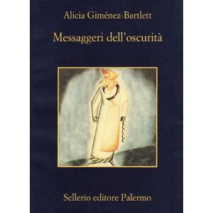 Giménez Bartlett, Alicia Messaggeri dell'oscurità Giménez Bartlett, Alicia Messaggeri dell'oscurità