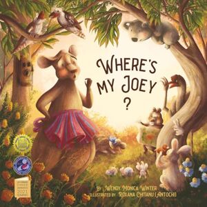 Winter, Wendy Monica Where's My Joey?: A Heartwarming Bedtime Story for Children of All Ages Winter, Wendy Monica Where's My Joey?: A Heartwarming Bedtime Story for Children of All Ages