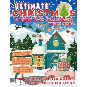 Studio, Live And Play Ultimate Christmas Activity Book for Engaging Young Minds: Full Color Pages For Kids Ages 8-12 & Family Puzzles, Mazes, Crosswords, Riddles, Trivia, ... Activity Book for Engaging Young Minds) Studio, Live And Play Ultimate Christmas Activity Book for Engaging Young Minds: Full Color Pages For Kids Ages 8-12 & Family Puzzles, Mazes, Crosswords, Riddles, Trivia, ... Activity Book for Engaging Young Minds)