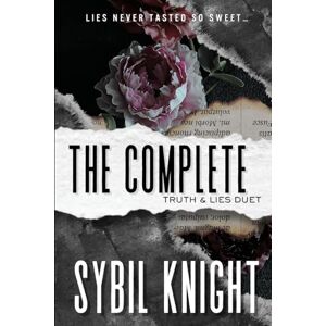Knight, Sybil The Complete Truth and Lies Duet Knight, Sybil The Complete Truth and Lies Duet