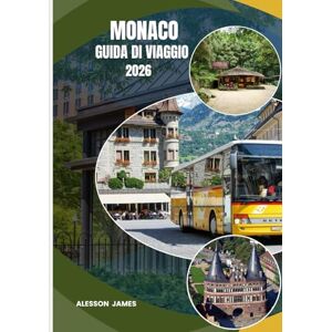 James, Alesson MONACO GUIDA DI VIAGGIO 2026: Il compagno ideale per la capitale del fascino della Baviera James, Alesson MONACO GUIDA DI VIAGGIO 2026: Il compagno ideale per la capitale del fascino della Baviera