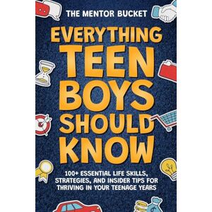 Mentor Bucket Everything Teen Boys Should Know Mentor Bucket Everything Teen Boys Should Know