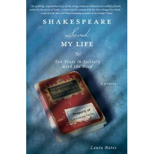 Sourcebooks Shakespeare Saved My Life: An Uplifting Memoir for Anyone Who Has Been Changed by a Book Sourcebooks Shakespeare Saved My Life: An Uplifting Memoir for Anyone Who Has Been Changed by a Book