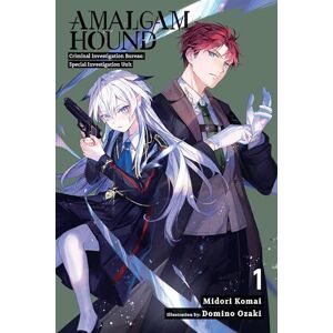 Komai, Midori Amalgam Hound, Vol. 1: Criminal Investigation Bureau: Special Investigation Unit Volume 1 (AMALGAM HOUND NOVEL SC) Komai, Midori Amalgam Hound, Vol. 1: Criminal Investigation Bureau: Special Investigation Unit Volume 1 (AMALGAM HOUND NOVEL SC)