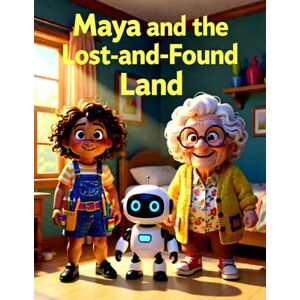 Pascual, Con Maya and the Lost-and-Found Land: A Story About Organizing, "Doom Piles," and the Zone Cleaning Method (Maya's Life Hacks Book 2) (Maya's Life Hacks Smart Systems for Messy Minds.) Pascual, Con Maya and the Lost-and-Found Land: A Story About Organizing, "Doom Piles," and the Zone Cleaning Method (Maya's Life Hacks Book 2) (Maya's Life Hacks Smart Systems for Messy Minds.)