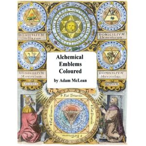 McLean, Adam Alchemical Emblems Coloured (Esoteric symbolism) McLean, Adam Alchemical Emblems Coloured (Esoteric symbolism)