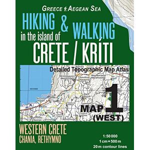 Mazitto, Sergio Hiking & Walking in the Island of Crete/Kriti Map 1 (West) Detailed Topographic Map Atlas 1:50000 Western Crete Chania, Rethymno Greece Aegean Sea: ... Map (Hopping Greek Islands Travel Guide Maps) Mazitto, Sergio Hiking & Walking in the Island of Crete/Kriti Map 1 (West) Detailed Topographic Map Atlas 1:50000 Western Crete Chania, Rethymno Greece Aegean Sea: ... Map (Hopping Greek Islands Travel Guide Maps)