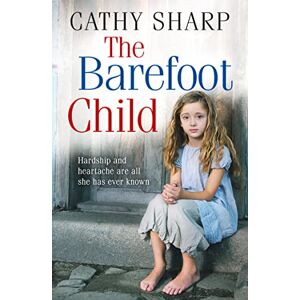 Sharp The Barefoot Child: Book 2 (The Children of the Workhouse) Sharp The Barefoot Child: Book 2 (The Children of the Workhouse)
