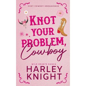 Knight, Harley Knot Your Problem, Cowboy Knight, Harley Knot Your Problem, Cowboy