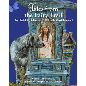 Island Folk Pottery Tales from the Fairy Trail: As Told by Ossian, the Irish Wolfhound Island Folk Pottery Tales from the Fairy Trail: As Told by Ossian, the Irish Wolfhound