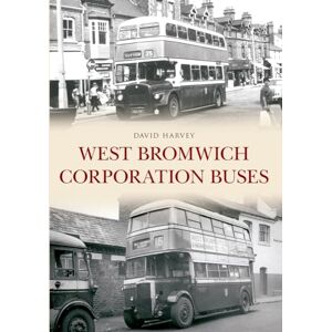 Harvey, David West Bromwich Corporation Buses Harvey, David West Bromwich Corporation Buses