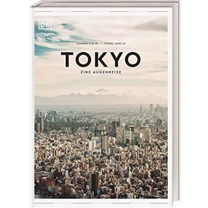Tokyo: Eine Augenreise. Der Geschenk-Bildband mit außergewöhnlicher Bildsprache. Ausgezeichnet mit dem ITB BookAward 2023 Tokyo: Eine Augenreise. Der Geschenk-Bildband mit außergewöhnlicher Bildsprache. Ausgezeichnet mit dem ITB BookAward 2023