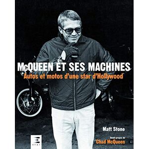 Stone, Matthew L. McQueen et ses machines autos et motos d'une star d'Hollywood Stone, Matthew L. McQueen et ses machines autos et motos d'une star d'Hollywood