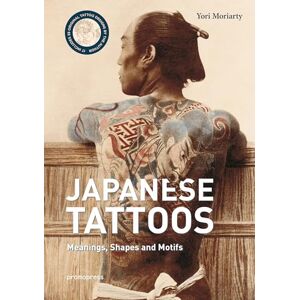 Yori Moriarty Japanese Tattoos: Meanings, Shapes, and Motifs Yori Moriarty Japanese Tattoos: Meanings, Shapes, and Motifs