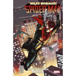 Ahmed Miles Morales: Spider-Man The Clone Saga Omnibus Ahmed Miles Morales: Spider-Man The Clone Saga Omnibus