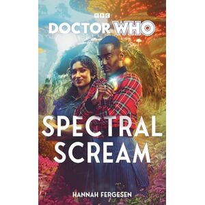 Fergesen, Hannah Doctor Who: Spectral Scream Fergesen, Hannah Doctor Who: Spectral Scream