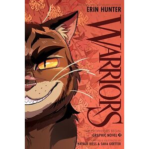 Hunter, Erin Warriors Graphic Novel: The Prophecies Begin, Part Three of Three: A Full-Color Graphic Novel Adaptation of the Warriors Cats Series (Warriors Graphic Novel, 3) Hunter, Erin Warriors Graphic Novel: The Prophecies Begin, Part Three of Three: A Full-Color Graphic Novel Adaptation of the Warriors Cats Series (Warriors Graphic Novel, 3)