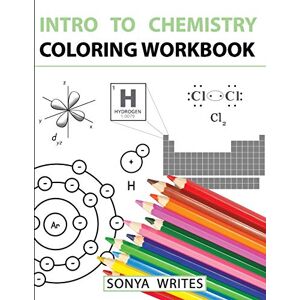 Writes, Sonya Intro to Chemistry Coloring Workbook Writes, Sonya Intro to Chemistry Coloring Workbook
