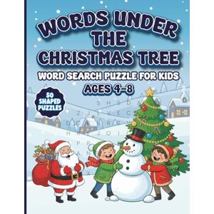 Smalls, Juanita J The Christmas Tree Word Search Puzzle Book for Kids Ages 4-8: 50 Fun & Festive Shaped Puzzles for Holiday Learning and Joy: 50 Fun and Festive Shaped ... Build Vocabulary, and Spread Christmas Cheer! Smalls, Juanita J The Christmas Tree Word Search Puzzle Book for Kids Ages 4-8: 50 Fun & Festive Shaped Puzzles for Holiday Learning and Joy: 50 Fun and Festive Shaped ... Build Vocabulary, and Spread Christmas Cheer!