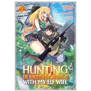 Jupiter Studio Hunting in Another World With My Elf Wife (Manga) Vol. 2 Jupiter Studio Hunting in Another World With My Elf Wife (Manga) Vol. 2