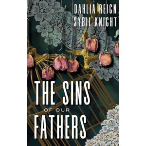 Knight, Sybil The Sins of Our Fathers Knight, Sybil The Sins of Our Fathers