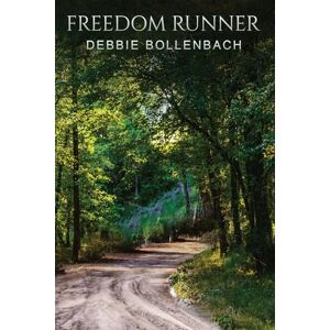 Debbie Bollenbach Freedom Runner Debbie Bollenbach Freedom Runner