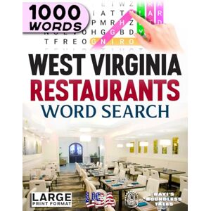 STATES OF AMERICA WORD SEARCH BOOKS West Virginia Restaurants Word Search: Large Print STATES OF AMERICA WORD SEARCH BOOKS West Virginia Restaurants Word Search: Large Print