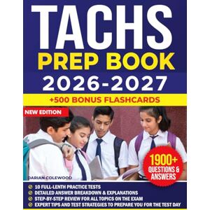 Colewood, Darian TACHS Prep Book 2026-2027: Complete Catholic High School Entrance Exam Study Guide with 1,900+ Practice Questions, 10 Full-Length Tests, Skills Review, and Test-Taking Strategies for the TACHS Exam Colewood, Darian TACHS Prep Book 2026-2027: Complete Catholic High School Entrance Exam Study Guide with 1,900+ Practice Questions, 10 Full-Length Tests, Skills Review, and Test-Taking Strategies for the TACHS Exam
