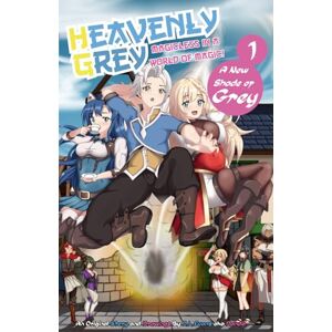 Danda, D.L. Evans Heavenly Grey: Magicless in a World of Magic!: Book One A New Shade of Grey (Heavenly Grey (Light Novel), 1) (Volume 1) (Heavenl Grey: Magicless in a World of Magic! (Light Novel Series)) Danda, D.L. Evans Heavenly Grey: Magicless in a World of Magic!: Book One A New Shade of Grey (Heavenly Grey (Light Novel), 1) (Volume 1) (Heavenl Grey: Magicless in a World of Magic! (Light Novel Series))