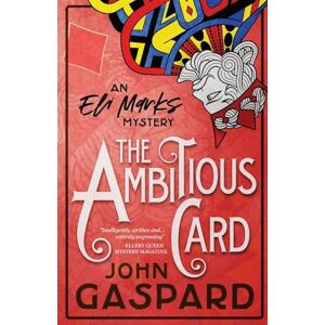 Gaspard, John The Ambitious Card: 1 (Eli Marks Mystery) Gaspard, John The Ambitious Card: 1 (Eli Marks Mystery)