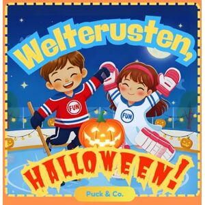 Puck & Co. Welterusten, Halloween!: De Spookpuck Een sfeervol verhaaltje voor het slapengaan voor kleine ijshockeykampioentjes Puck & Co. Welterusten, Halloween!: De Spookpuck Een sfeervol verhaaltje voor het slapengaan voor kleine ijshockeykampioentjes