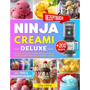 Löffel, Lilly Ninja CREAMi Deluxe Rezeptbuch: Über 200 Gesunde und Leckere Creamy Kreationen für Eis, Sorbets, Gelato, Milchshakes, Slushies & mehr – inkl. Tipps & Nährwertangaben! Löffel, Lilly Ninja CREAMi Deluxe Rezeptbuch: Über 200 Gesunde und Leckere Creamy Kreationen für Eis, Sorbets, Gelato, Milchshakes, Slushies & mehr – inkl. Tipps & Nährwertangaben!