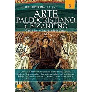 Carlos Javier Taranilla de la Varga Breve historia del arte paleocristiano y bizantino: Arte 6 Carlos Javier Taranilla de la Varga Breve historia del arte paleocristiano y bizantino: Arte 6