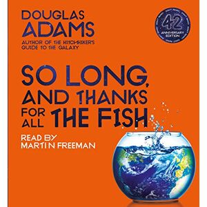 Adams, Douglas So Long, and Thanks for All the Fish (The Hitchhiker's Guide to the Galaxy, 4) Adams, Douglas So Long, and Thanks for All the Fish (The Hitchhiker's Guide to the Galaxy, 4)